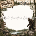 Bigfoot He Does Exist Frame